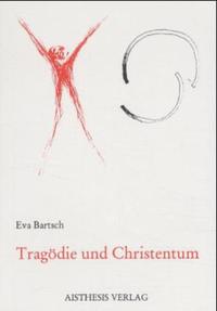 Tragödie und Christentum