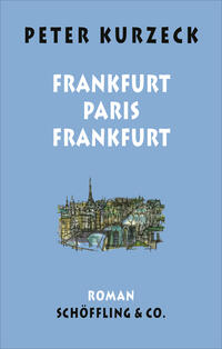 Frankfurt - Paris - Frankfurt