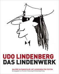 Udo Lindenberg: Das Lindenwerk - Malerei in Panikcolor. Handsigniert von Udo Lindenberg