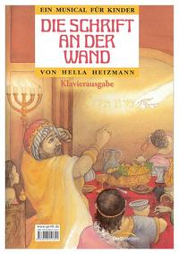 Die Schrift an der Wand (Klavierpartitur)*