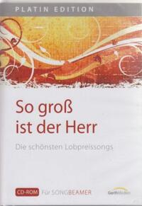 So groß ist der Herr - CD-ROM