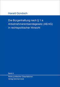 Die Bürgerhaftung nach § 1a Arbeitnehmerentsendegesetz (AEntG) in rechtspolitischer Hinsicht