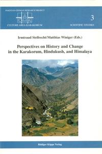 Perspectives on History and Change in the Karakorum, Hindukush, and Himalaya