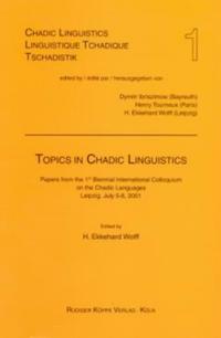 Topics in Chadic Linguistics I