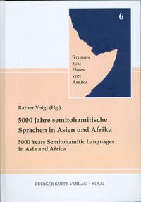 5000 Jahre semitohamitische Sprachen in Asien und Afrika