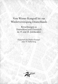 Vom Wiener Kongreß bis zur Wiedervereinigung Deutschlands