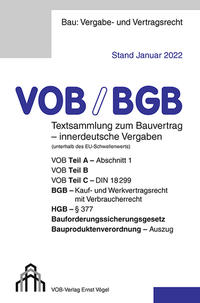 VOB/BGB Textsammlung zum Bauvertrag - innerdeutsche Vergaben (Stand Januar 2022)