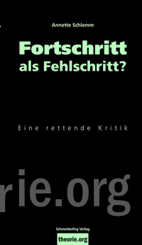 Cover-Abbildung für Fortschritt als Fehlschritt? (Softcover/Paperback) (99999---978-3-89657-028-4)