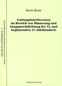 Gattungsinterferenzen im Bereich von Minnesang und Sangspruchdichtung des 12. und beginnenden 13. Jahrhunderts