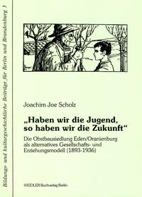 "Haben wir die Jugend, so haben wir die Zukunft"