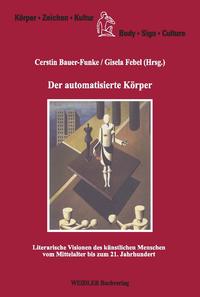 Der automatisierte Körper