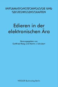 Edieren in der elektronischen Ära