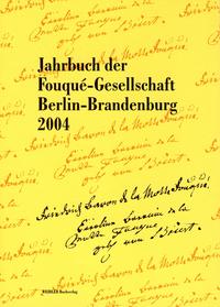 Jahrbuch der Fouqué-Gesellschaft Berlin-Brandenburg 2004