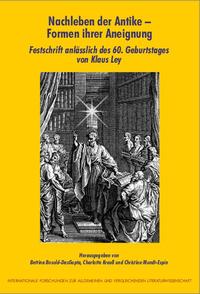 Nachleben der Antike – Formen ihrer Aneignung