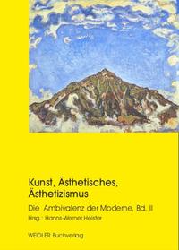 Kunst, Ästhetisches, Ästhetizismus