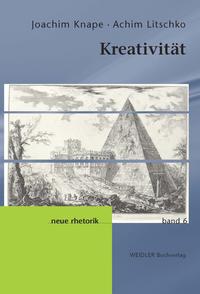 Kreativität. Kommunikation – Wissenschaft – Künste