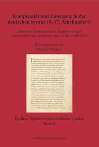 Komplexität und Emergenz in der deutschen Syntax (9.-17. Jahrhundert)