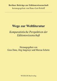 Wege zur Weltliteratur