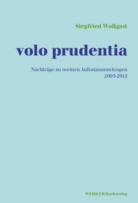 volo prudentia