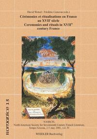 Cérémonies et rituels en France au XVIIe siècle /Ceremonies and rituals in XVIIth century France