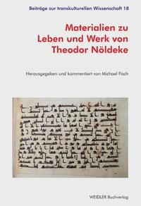 Materialien zu Leben und Werk von Theodor Nöldeke