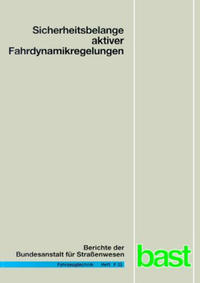 Sicherheitsbelange aktiver Fahrdynamikregelungen