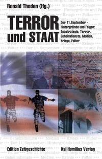 Terror und Staat. Der 11. September - Hintergründe und Folgen