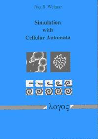 Simulation with Cellular Automata
