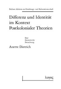 Differenz und Identität im Kontext Postkolonialer Theorien