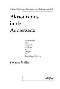 Aktionismus in der Adoleszenz