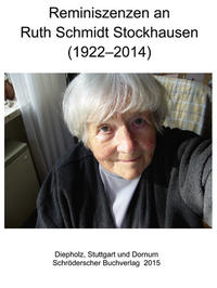 Reminiszenzen an Ruth Schmidt Stockhausen (1922–2014)