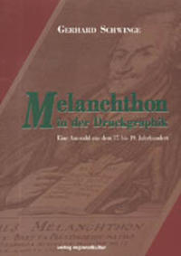 Melanchthon in der Druckgraphik