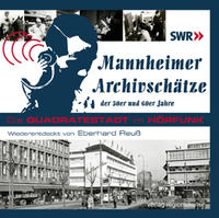 Mannheimer Archivschätze der 50er und 60er Jahre