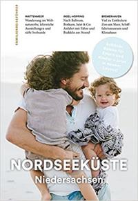 Familienreiseführer Nordseeküste Niedersachsen