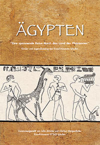 Ägypten „Eine spannende Reise durch das Land der Pharaonen“