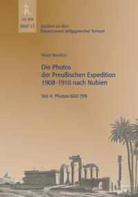 Die Photos der Preußischen Expedition 1908-1910 nach Nubien, Teil 4: Photos 600-799