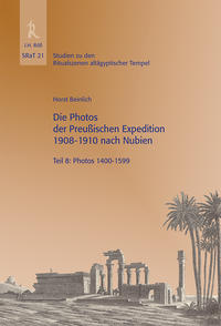 Die Photos der Preußischen Expedition 1908-1910 nach Nubien