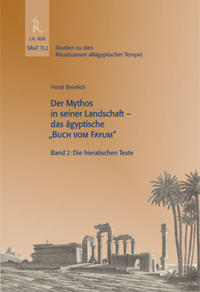 Fayum, SRaT11,2, Der Mythos in seiner Landschaft das ägyptische 