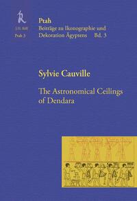 The Astronomical Ceilings of Dendara