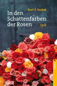 In den Schattenfarben der Rosen