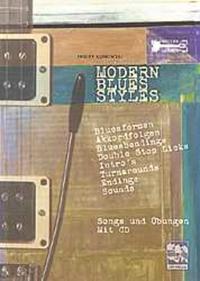 Modern Blues Styles. Guitar Lessons mit CD