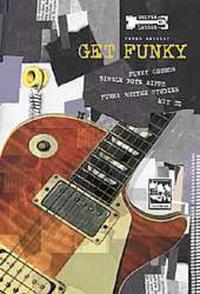 Get Funky. Guitar Lessons mit CD