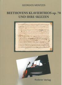 Beethovens Klaviertrios op. 70 und ihre Skizzen