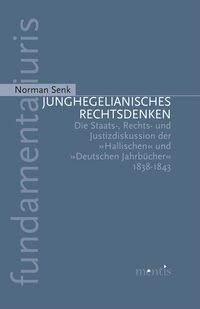 Junghegelianisches Rechtsdenken