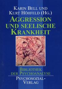 Aggression und seelische Krankheit