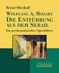 Wolfgang A. Mozart: Die Entführung aus dem Serail