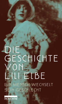 Die Geschichte von Lili Elbe