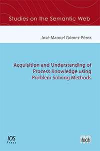 Acquisition and Understanding of Process Knowledge using Problem Solving Methods