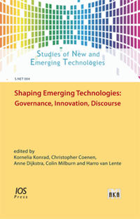 Shaping Emerging Technologies: Governance, Innovation, Discourse