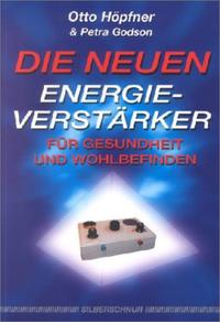 Die neuen Energieverstärker für Gesundheit und Wohlbefinden